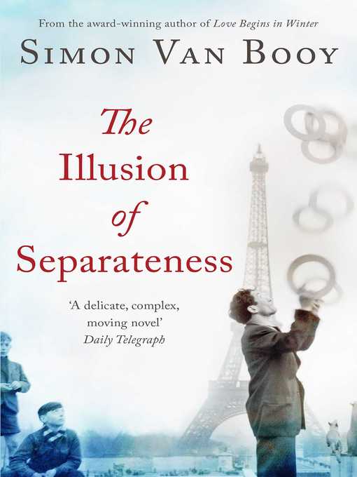 Title details for The Illusion of Separateness by Simon Van Booy - Available